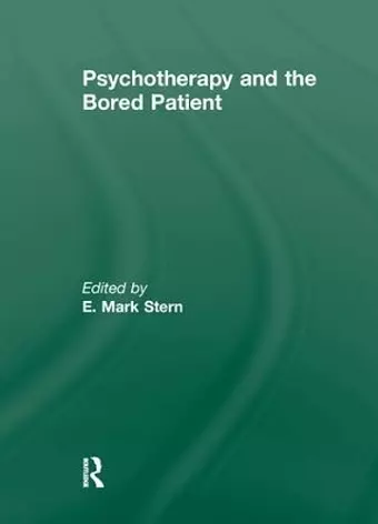 Psychotherapy and the Bored Patient cover