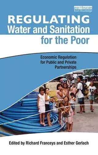 Regulating Water and Sanitation for the Poor cover