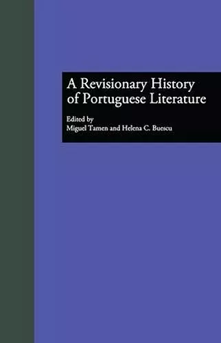 A Revisionary History of Portuguese Literature cover