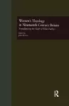 Women's Theology in Nineteenth-Century Britain cover