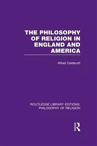 The Philosophy of Religion in England and America cover