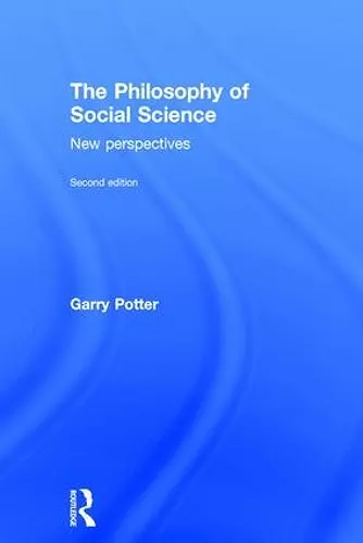 The Philosophy of Social Science cover