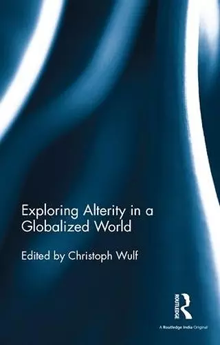 Exploring Alterity in a Globalized World cover
