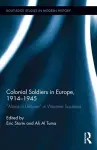 Colonial Soldiers in Europe, 1914-1945 cover