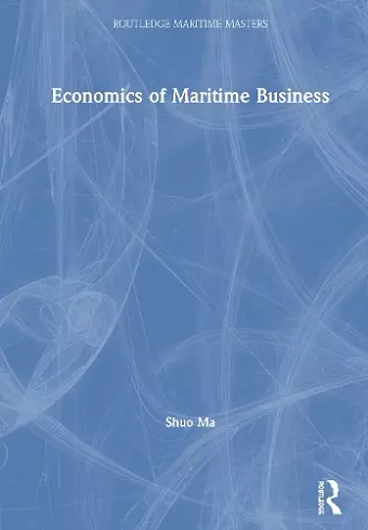 Economics of Maritime Business cover