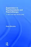 Supervision in Psychoanalysis and Psychotherapy cover