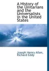 A History of the Unitarians and the Universalists in the United States cover