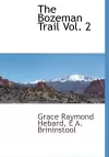 The Bozeman Trail Vol. 2 cover