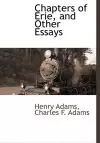 Chapters of Erie, and Other Essays cover