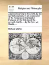 A Second Warning to the World, by the Spirit of Prophecy. in an Explanation of the Mysteries in the Feast of Trumpets on the First Day of the Seventh Month. ... by the REV. Mr. Clarke, ... cover