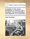 A Treatise on the Cimex Lectularius; Or, Bed Bug. by J. Southall. the Second Edition, with Additions, by a Physician. cover