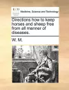 Directions How to Keep Horses and Sheep Free from All Manner of Diseases. cover