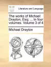 The Works of Michael Drayton, Esq; ... in Four Volumes. Volume 3 of 4 cover