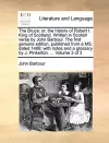 The Bruce; Or, the History of Robert I. King of Scotland. Written in Scotish Verse by John Barbour. the First Genuine Edition, Published from a Ms. Dated 1489; With Notes and a Glossary by J. Pinkerton. ... Volume 3 of 3 cover