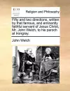 Fifty and Two Directions, Written by That Famous, and Eminently Faithful Servant of Jesus Christ, Mr. John Welch, to His Paroch at Irongray. cover