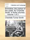 Emmeline, the Orphan of the Castle. by Charlotte Smith. in Three Volumes. ... Volume 1 of 3 cover