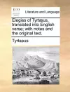 Elegies of Tyrtaeus, Translated Into English Verse; With Notes and the Original Text. cover