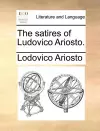 The Satires of Ludovico Ariosto. cover