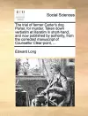 The Trial of Farmer Carter's Dog Porter, for Murder. Taken Down Verbatim Et Literatim in Short-Hand, and Now Published by Authority, from the Corrected Manuscript of Counsellor Clear-Point, ... cover