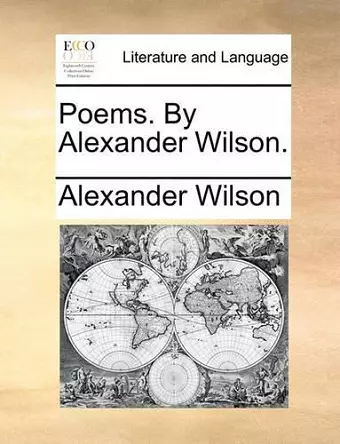 Poems. by Alexander Wilson. cover