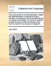 The Vocal Parts of an Entertainment, Called the Necromancer or Harlequin Doctor Faustus. as Perform'd at the Theatre Royal in Lincoln's-Inn-Fields. to Which Is Prefix'd, a Short Account of Doctor Faustus; And How He Came to Be Reputed a Magician. cover