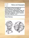 The History of the Revolution of South-Carolina, from a British Province to an Independent State. by David Ramsay, M.D. Member of the American Congress. in Two Volumes. Vol. I[-II]. Volume 1 of 2 cover