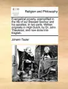 Evangelical Poverty, Exemplified in the Life of Our Blessed Saviour and His Apostles. in Two Parts. Written Originally in High Dutch, by Dr. John Thaulerus; And Now Done Into English. cover