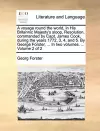 A voyage round the world, in His Britannic Majesty's sloop, Resolution, commanded by Capt. James Cook, during the years 1772, 3, 4, and 5. By George Forster, ... In two volumes. ... Volume 2 of 2 cover