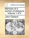 Memoirs of a Woman of Pleasure. ... Volume 1 of 2 cover