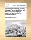 Sterne's Sentimental Journey Through France and Italy, with Twelve Illustrative Prints, Designed and Etched by Richard Newton. cover