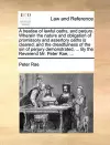 A treatise of lawful oaths, and perjury. Wherein the nature and obligation of promissory and assertory oaths is cleared; and the dreadfulness of the sin of perjury demonstrated, ... By the Reverend Mr. Peter Rae, ... cover