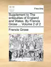 Supplement to the Antiquities of England and Wales. by Francis Grose ... Volume 2 of 2 cover