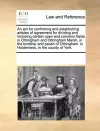 An ACT for Confirming and Establishing Articles of Agreement for Dividing and Inclosing Certain Open and Common Fields in Ottringham and Ottringham Marsh, in the Lordship and Parish of Ottringham, in Holderness, in the County of York. cover