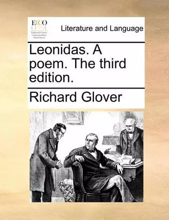 Leonidas. a Poem. the Third Edition. cover