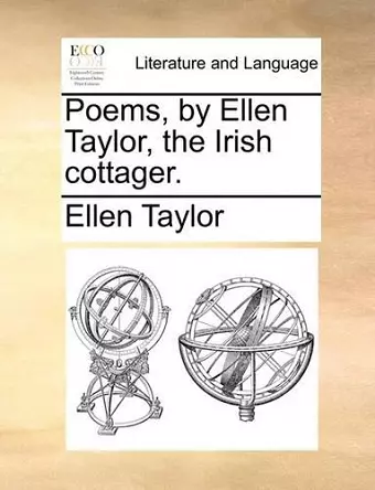 Poems, by Ellen Taylor, the Irish Cottager. cover