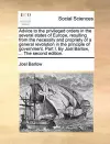 Advice to the Privileged Orders in the Several States of Europe, Resulting from the Necessity and Propriety of a General Revolution in the Principle of Government. Part I. by Joel Barlow, ... the Second Edition. cover