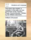 The Man's the Master; A Comedy, in Five Acts, as Now Performed at the Theatre-Royal, Covent-Garden. Written by Sir William Davenant. cover