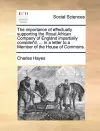 The Importance of Effectually Supporting the Royal African Company of England Impartially Consider'd; ... in a Letter to a Member of the House of Commons. cover