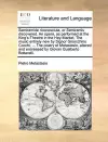 Semiramide Riconosciuta, or Semiramis Discovered. an Opera, as Performed at the King's-Theatre in the Hay-Market. the Music Entirely New by Signor Gioacchino Cocchi, ... the Poetry of Metastasio, Altered and Encreased by Giovan Gualberto Bottarelli. cover