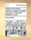 A Letter to the Country Spectator, in Reply to the Author of His Ninth Number, Published December 4, 1792. by a Professor of Music. cover