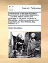 Commentaries on the Laws of England. Book the Third. by Sir William Blackstone, ... the Tenth Edition, with the Last Corrections of the Author; Additions by Richard Burn, LL.D. and Continued to the Present Time, by John Williams, Esq. Volume 3 of 4 cover