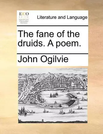 The Fane of the Druids. a Poem. cover