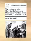 The History of Miss Clarinda Cathcart, and Miss Fanny Renton. in Two Volumes. ... Volume 1 of 2 cover