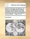 Memoirs of Sir Roger de Clarendon, the Natural Son of Edward Prince of Wales, Commonly Called the Black Prince; With Anecdotes of Many Other Eminent Persons of the Fourteenth Century. by Clara Reeve. in Three Volumes. ... Volume 3 of 3 cover