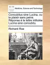 Concubitus Sine Lucina, Ou Le Plaisir Sans Peine. R�ponse � La Lettre Intitul�e Lucina Sine Concubitu. cover