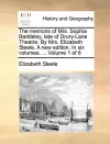 The Memoirs of Mrs. Sophia Baddeley, Late of Drury-Lane Theatre. by Mrs. Elizabeth Steele. a New Edition. in Six Volumes. ... Volume 1 of 6 cover