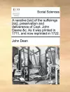 A Narative [sic] of the Suffeirngs [sic], Preservation and Deliverance of Capt. John Deane &c. as It Was Printed in 1711, and Now Reprinted in 1722. cover