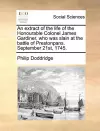 An Extract of the Life of the Honourable Colonel James Gardiner, Who Was Slain at the Battle of Prestonpans. September 21st, 1745. cover