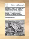 Memoir of a Chart of the China Sea; Including the Philippine, Mollucca, and Banda Islands, with Part of the Coast of New Holland and New Guinea. ... the Second Edition, Corrected. by George Robertson. cover