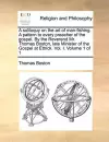 A Soliloquy on the Art of Man-Fishing. a Pattern to Every Preacher of the Gospel. by the Reverend Mr. Thomas Boston, Late Minister of the Gospel at Ettrick. Vol. I. Volume 1 of 1 cover